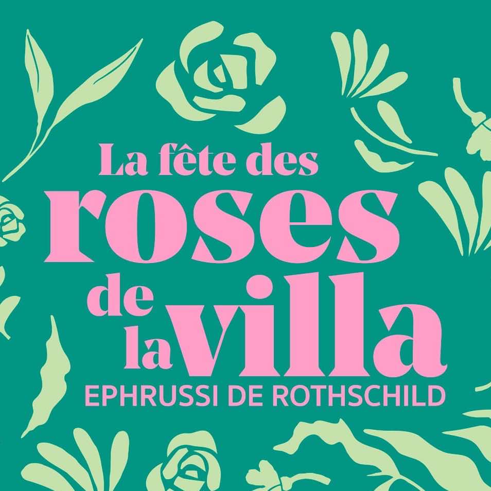 Fëte des roses Villa Ephrussi de Rothschild