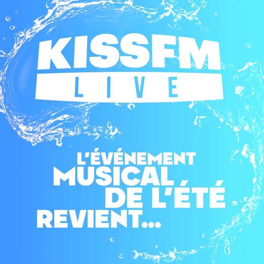 Kissfm live Saint-Laurent-du-Var